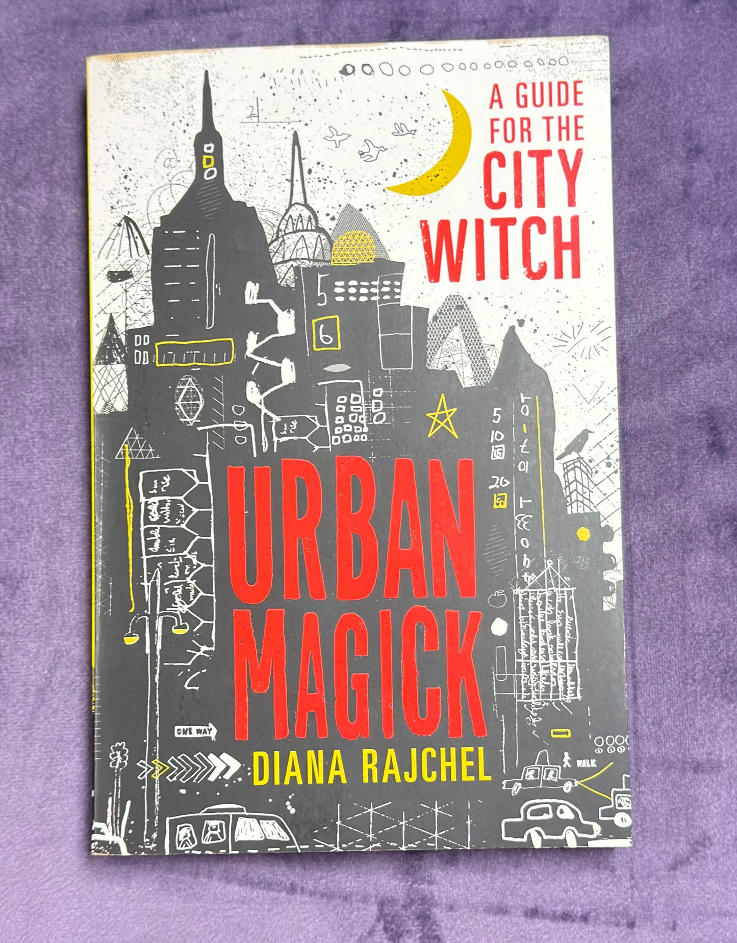 Urban Magick: A Guide for the City Witch